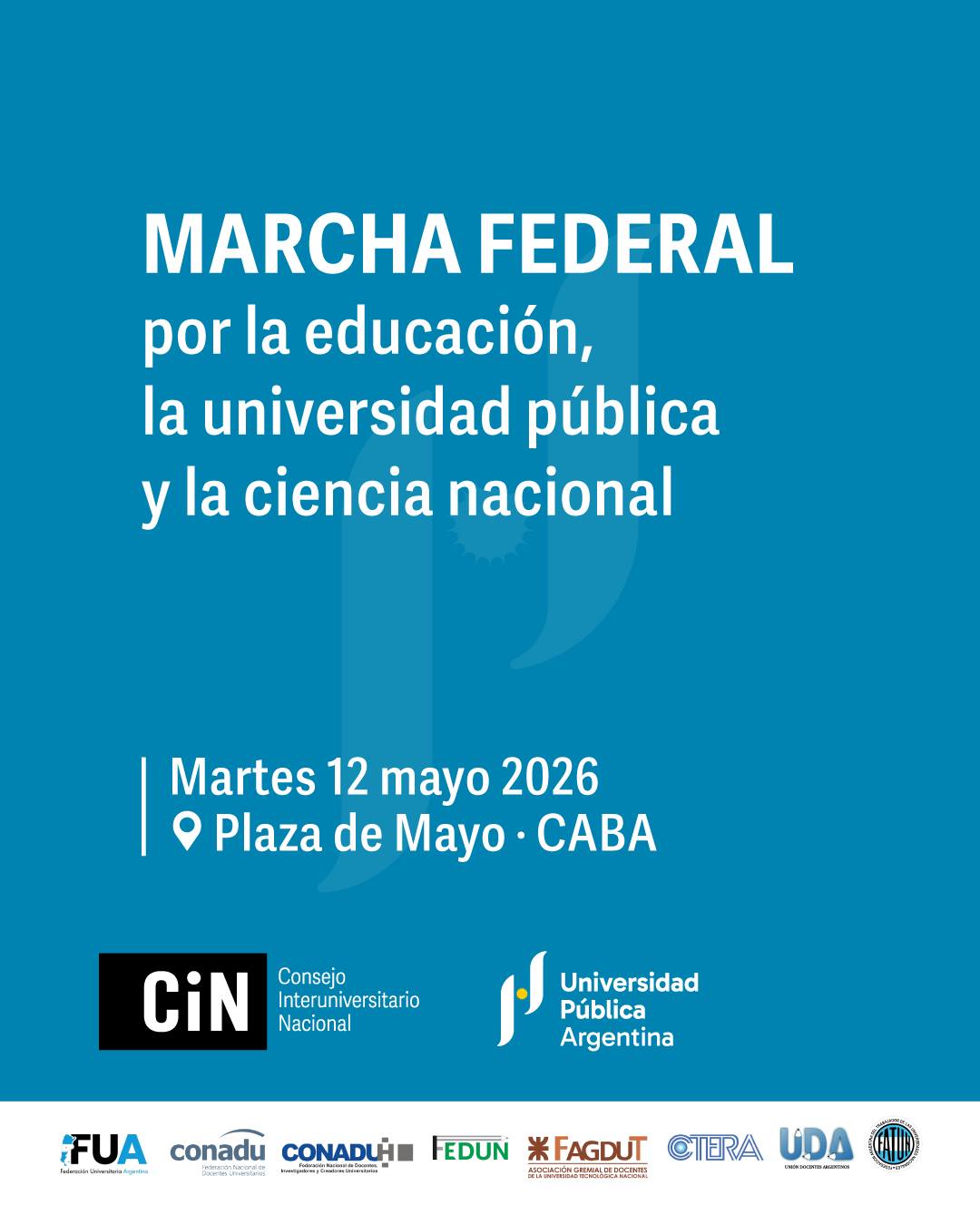 Flyer de la Marcha Federal por la educación, la universidad pública y la ciencia nacional – 12 de mayo 2026, Plaza de Mayo